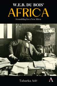 W. E. B. Du Bois' Africa : Scrambling for a New Africa (Anthem Africology Series)