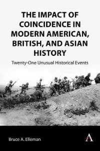 The Impact of Coincidence in Modern American, British, and Asian History : Twenty-One Unusual Historical Events (Anthem Impact)