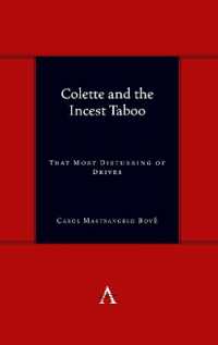 Colette and the Incest Taboo : That Most Disturbing of Drives (Anthem symploke Studies in Theory)