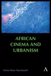 African Cinema and Urbanism (Anthem Africology Series)