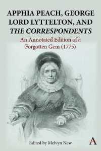 Apphia Peach, George Lord Lyttelton, and 'The Correspondents' : An Annotated Edition of a Forgotten Gem (1775)