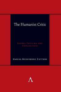The Humanist Critic : Lionel Trilling and Edward Said (Anthem symploke Studies in Theory)