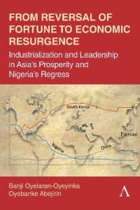 From Reversal of Fortune to Economic Resurgence : Industrialization and Leadership in Asia's Prosperity and Nigeria's Regress