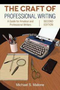 The Craft of Professional Writing, Second Edition : A Guide for Amateur and Professional Writers