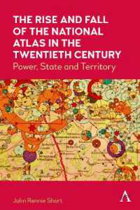 The Rise and Fall of the National Atlas in the Twentieth Century : Power, State and Territory