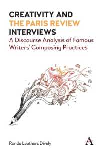 Creativity and 'the Paris Review' Interviews : A Discourse Analysis of Famous Writers' Composing Practices