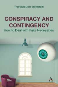 Conspiracy and Contingency : How to Deal with Fake Necessities