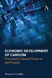 Economic Development of Caricom : From Early Colonial Times to the Present