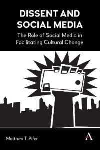Dissent and Social Media : The Role of Social Media in Facilitating Cultural Change