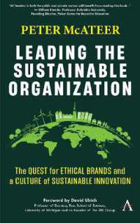 Leading the Sustainable Organization : The Quest for Ethical Brands and a Culture of Sustainable Innovation (Anthem Environment and Sustainability Initiative)