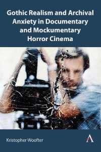 Archival Anxiety in Documentary and Mockumentary Horror (Anthem Studies in Gothic Literature)