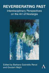 Reverberating Past : Interdisciplinary Perspectives on the Art of Nostalgia