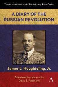 A Diary of the Russian Revolution (Anthem Americans in Revolutionary Russia)