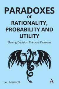 Paradoxes of Rationality, Probability, and Utility : Slaying Decision Theory's Dragons