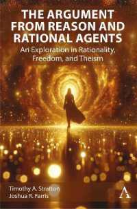 The Argument from Reason and Rational Agents : An Exploration in Rationality, Freedom, and Theism