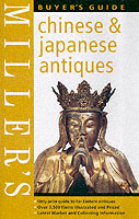 Millers Chinese and Japanese Antiques Buyers Guide