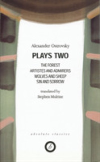 Ostrovsky: Plays Two (Oberon Modern Playwrights")