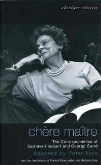 Chere Maitre : The Correspondence of Gustave Flaubert and George Sand (Oberon Modern Plays)