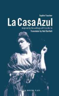 LA Casa Azul : Inspired by the Writings of Frida Kahlo (Absolute Classics)