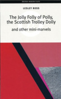 The Jolly Folly of Polly (Oberon Modern Plays")