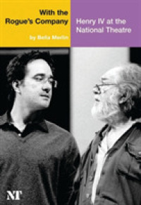 With the Rogue's Company : Henry IV at the National Theatre