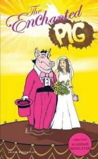 The Enchanted Pig (Oberon Plays for Young People)