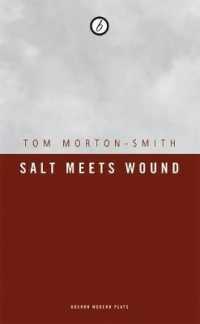Salt Meets Wound (Oberon Modern Plays)