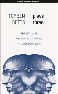 Betts: Plays Three : The Optimist; the Swing of Things; the Company Man (Oberon Modern Playwrights)
