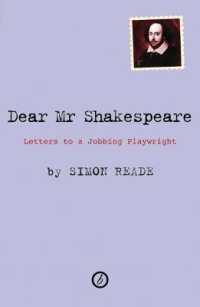 Dear Mr. Shakespeare : Letters to a Jobbing Playwright