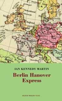 Berlin Hanover Express (Oberon Modern Plays)
