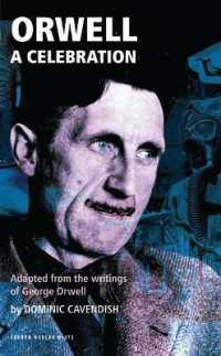 Orwell: a Celebration (Oberon Modern Plays)