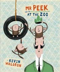 Mr Peek and the Misunderstanding at the Zoo -- Paperback / softback