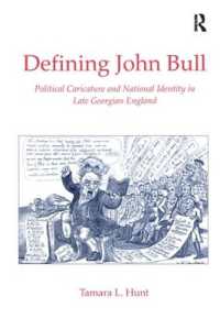 ジョンブルの定義：後期ジョージ朝イングランドにおける政治諷刺画とナショナルアイデンティティ<br>Defining John Bull : Political Caricature and National Identity in Late Georgian England