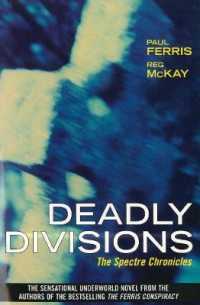 Deadly Divisions : The Spectre Chronicles
