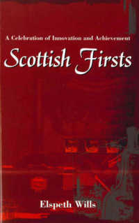 Scottish Firsts : A Celebration of Innovation and Achievement