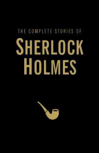 The Complete Stories of Sherlock Holmes (Wordsworth Library Collection) （UK）
