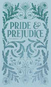 Pride and Prejudice (Wordsworth Luxe Collection)