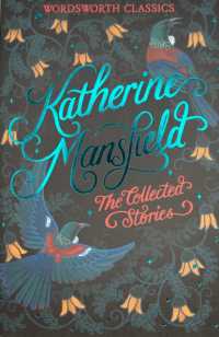 The Collected Short Stories of Katherine Mansfield (Wordsworth Classics)