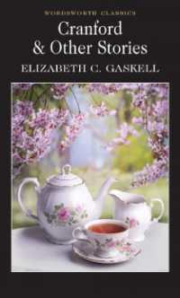 Cranford & Selected Short Stories (Wordsworth Classics)