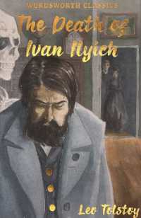 The Death of Ivan Ilyich & Other Stories (Wordsworth Classics)