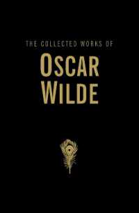 The Collected Works of Oscar Wilde (Wordsworth Library Collection)