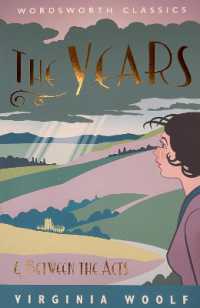 The Years / between the Acts (Wordsworth Classics) （UK）