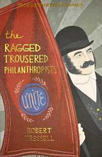 The Ragged Trousered Philanthropists (Wordsworth Classics) （UK）