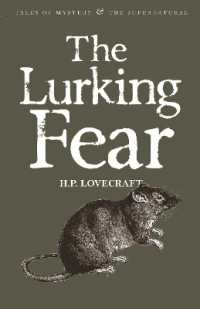 The Lurking Fear: Collected Short Stories Volume Four (Tales of Mystery & the Supernatural)