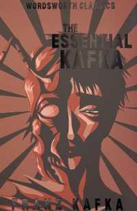 The Essential Kafka : The Castle; the Trial; Metamorphosis and Other Stories (Wordsworth Classics) （UK）
