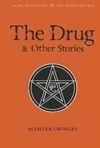 The Drug and Other Stories : Second Edition (Tales of Mystery & the Supernatural) （2ND）