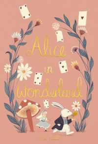 Alice in Wonderland (Wordsworth Collector's Editions)