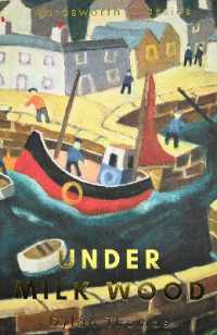 Under Milk Wood : Including Portrait of the Artist as a Young Dog (Wordsworth Classics)