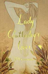 Lady Chatterley's Lover (Collector's Edition) (Wordsworth Collector's Editions)