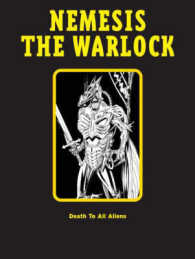 Nemesis the Warlock : Death to All Aliens (2000ad Presents)